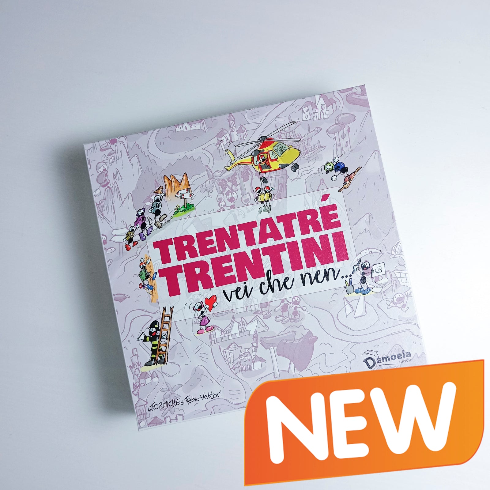 Board game "Thirty-three Trentini... you see what nen..." Illustrated by Le Formiche di Fabio Vettori