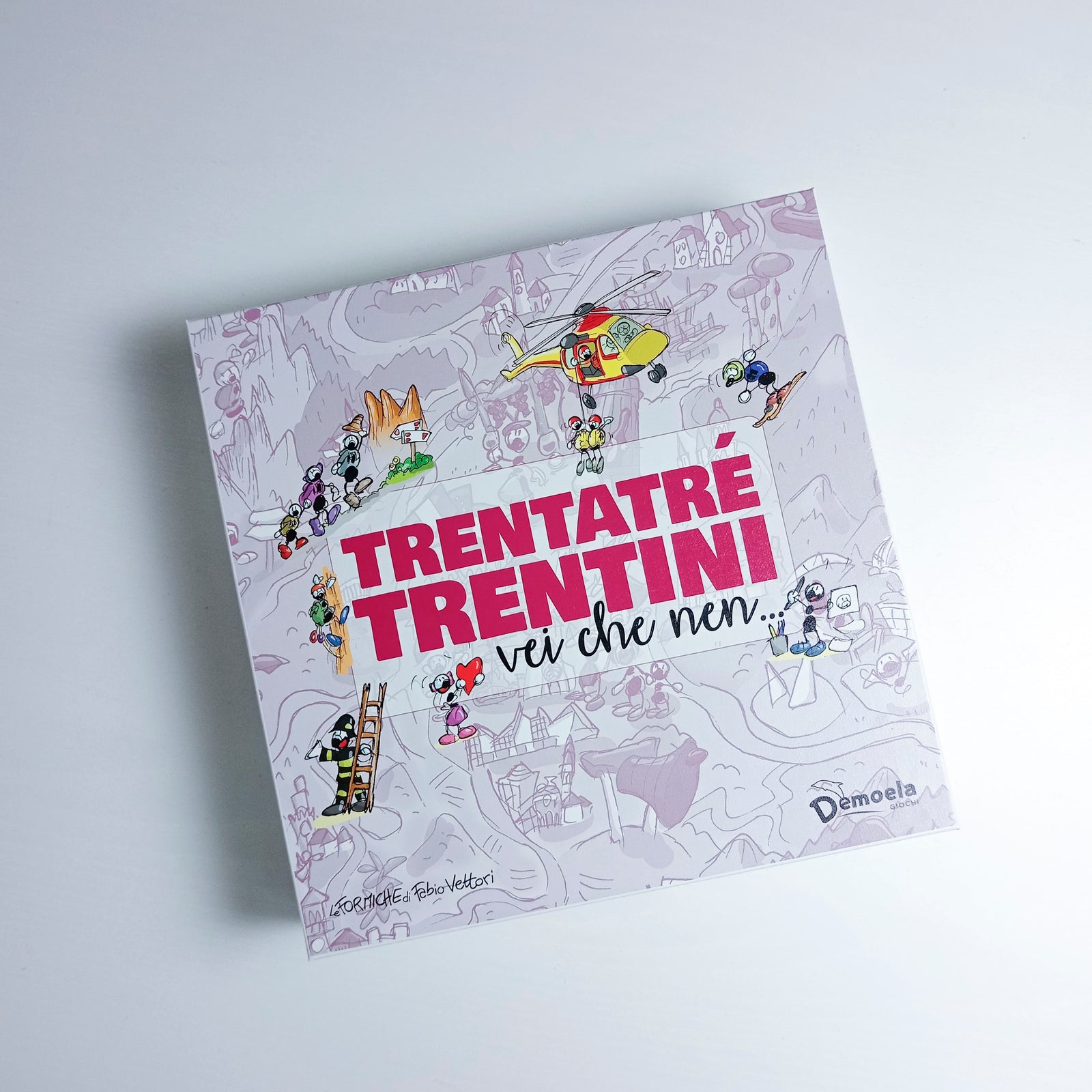 Board game "Thirty-three Trentini... you see what nen..." Illustrated by Le Formiche di Fabio Vettori